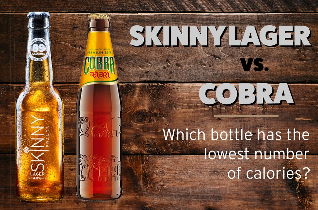 Calories in Beer: Cobra Versus Skinny Lager