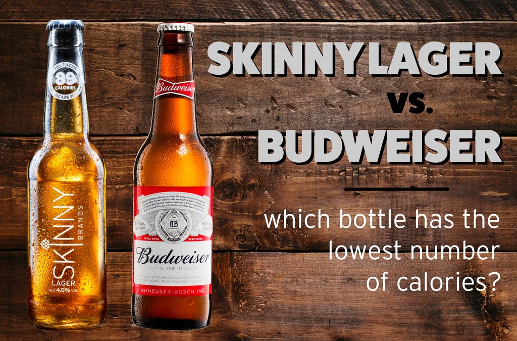 Calories in Beer: Budweiser Versus Skinny Lager
