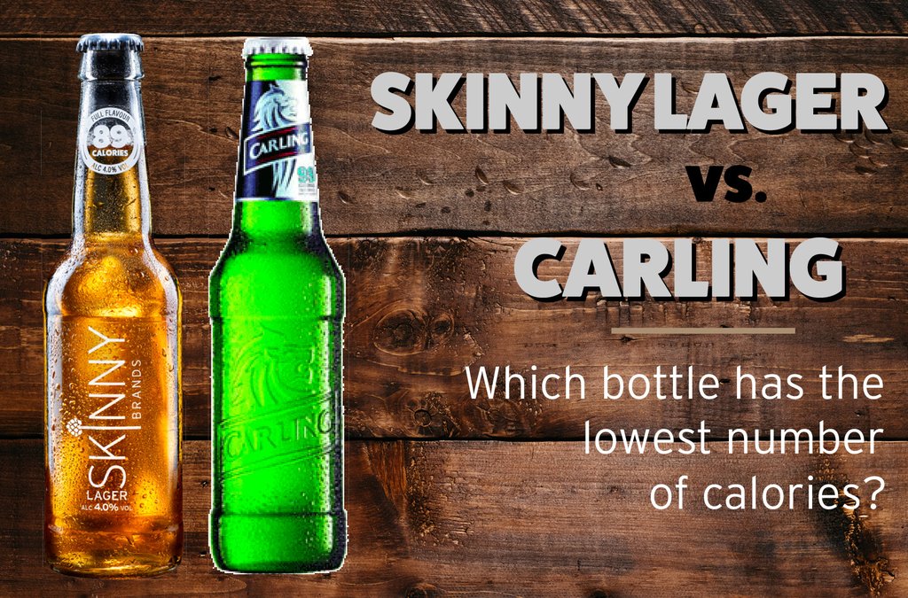 Calories in Beer: Carling Versus Skinny Lager