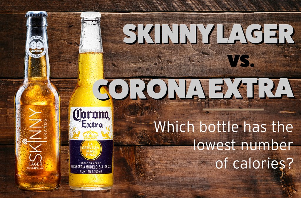 Calories in Beer: Corona Extra versus Skinny Lager